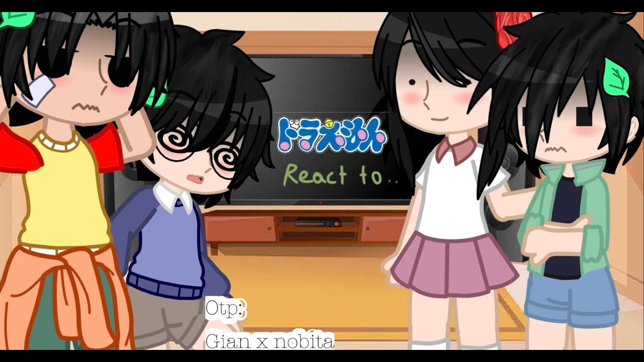 Doraemon reacts to nobita. {part 1/2}