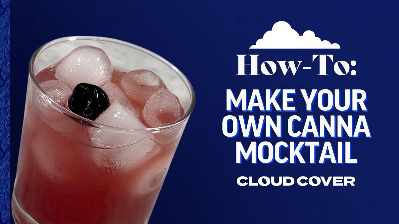 Cloud Cover | Stirring the Pot | Canna Mocktail Recipe