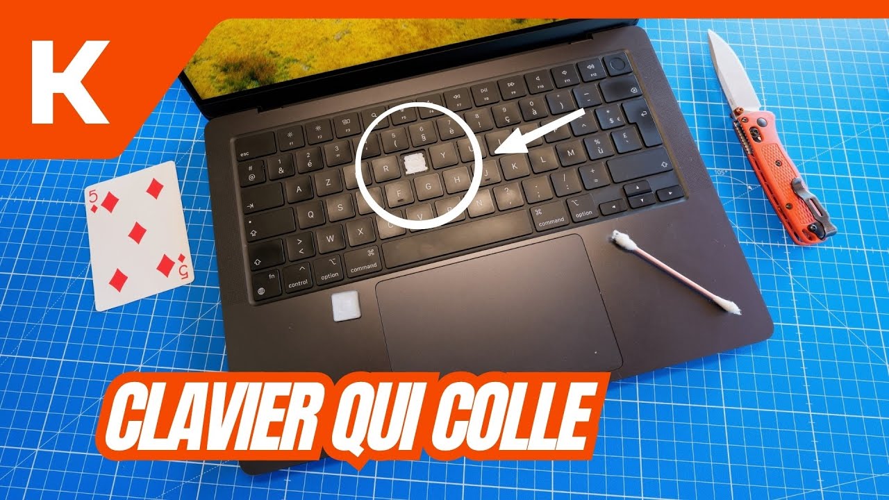 Comment d&eacute;monter et nettoyer les touches collantes d'un MacBook ?