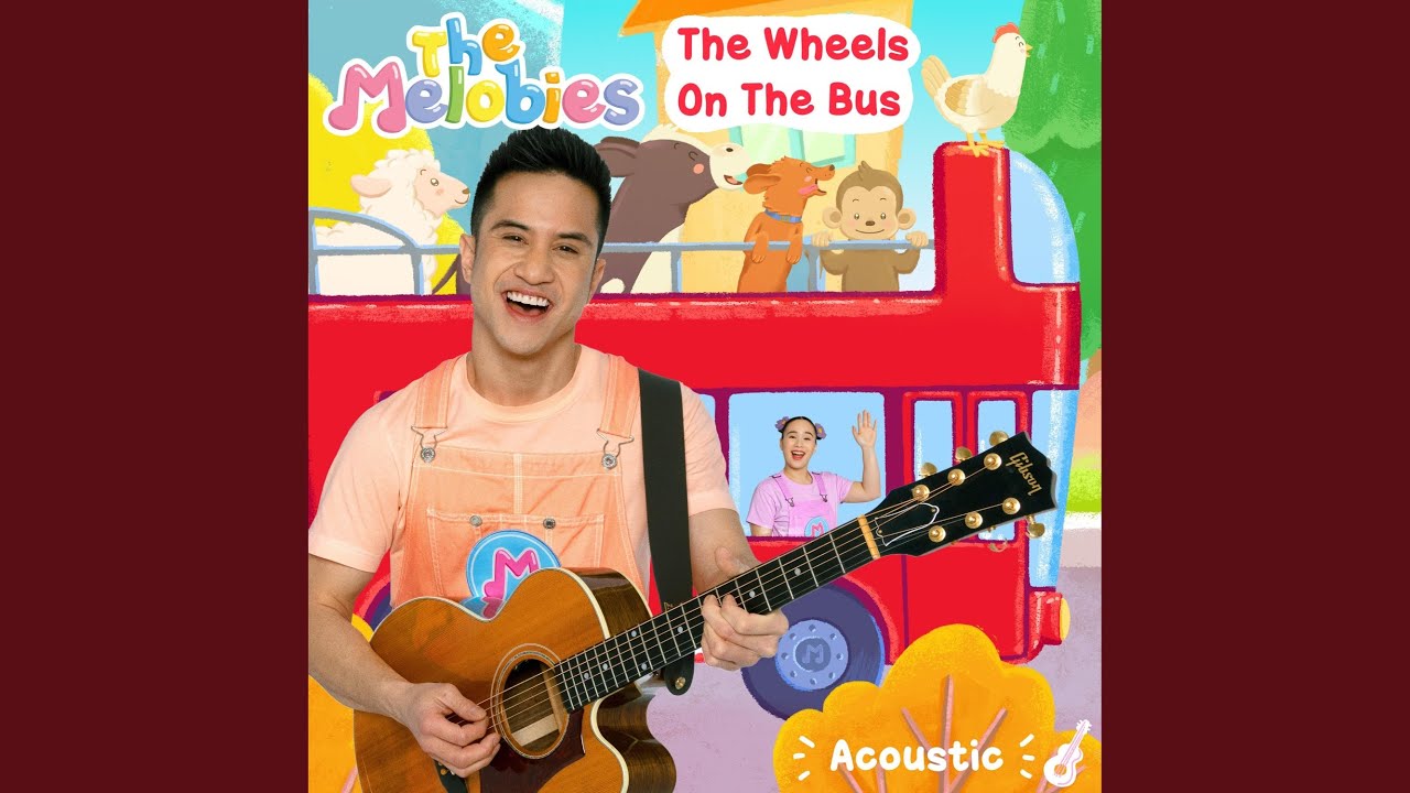 The Wheels On The Bus (Melobies Acoustic Version)