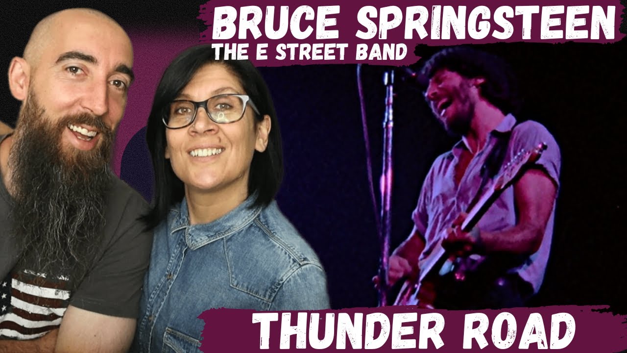 Bruce Springsteen & The E Street Band - Thunder Road (REACTION) with my wife
