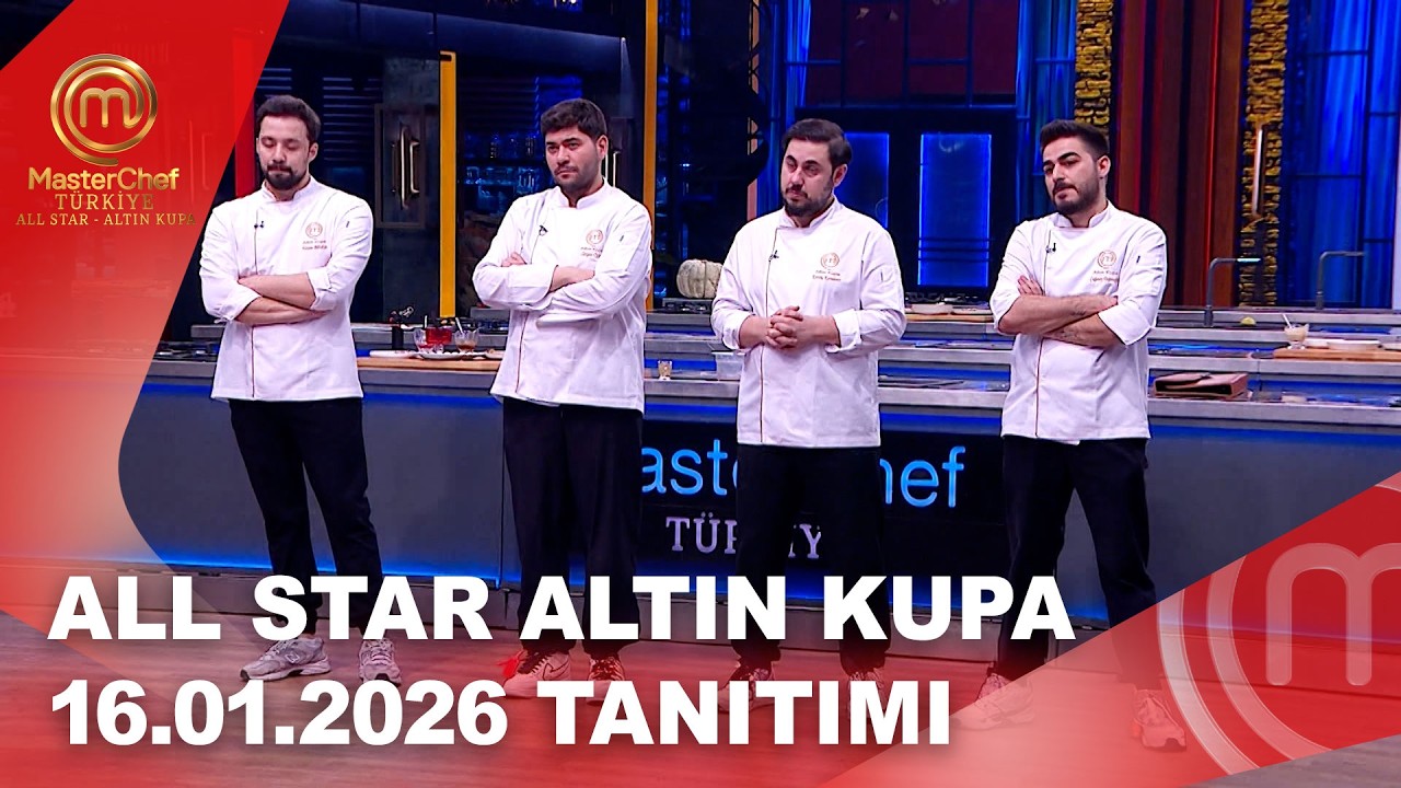 MasterChef T&uuml;rkiye All Star Altın Kupa 16.01.2026 Tanıtımı | ⁨@masterchefturkiye