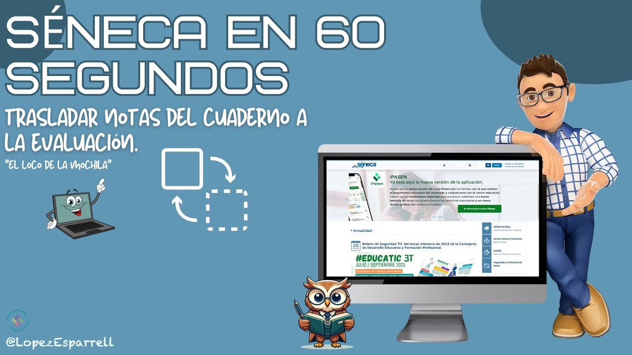Trasladar notas del cuaderno de S&eacute;neca a la evaluaci&oacute;n.