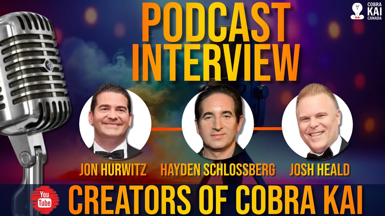 INTERVIEW WITH COBRA KAI CREATORS: JON HURWITZ, JOSH HEALD & HAYDEN SCHLOSSBERG