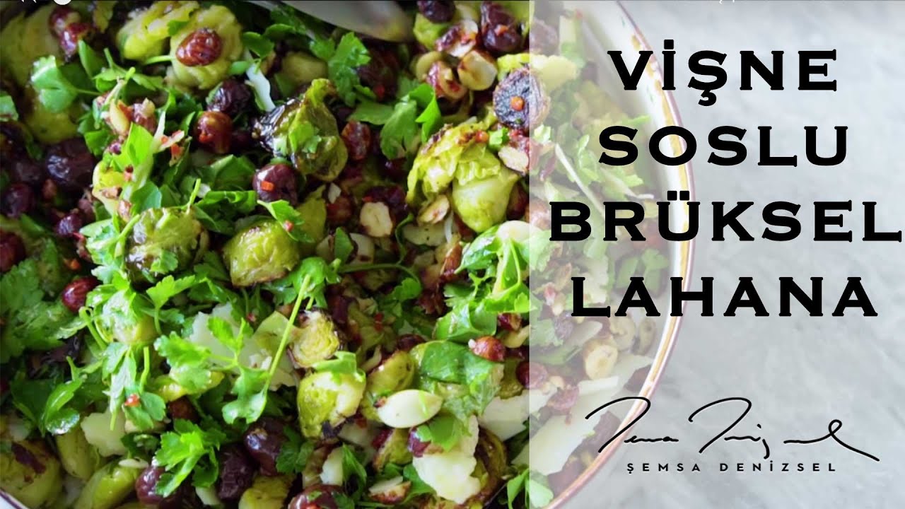Vişne Soslu Brüksel Lahana | Şemsa Denizsel