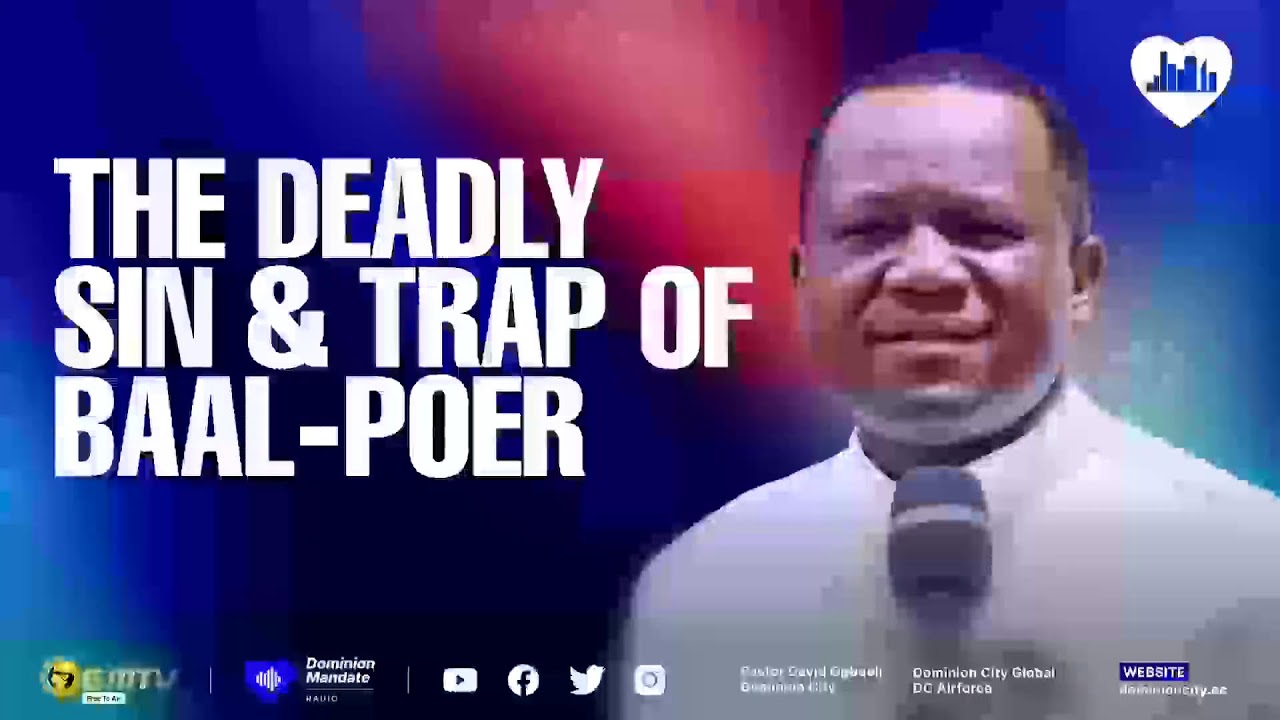 THE DEADLY SIN & TRAP OF BAAL-POER | DR DAVID OGBUELI