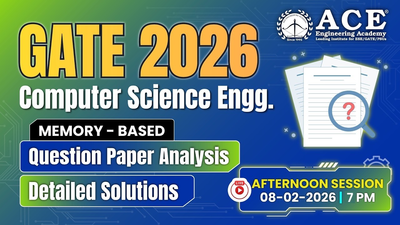 GATE - 2026: Computer Science (Afternoon) | Question Paper Analysis & Detailed Solutions |ACE Online