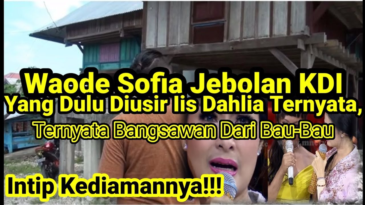 Dulu Diusir Iis Dahlia,Intip Rumah Waode Sofia