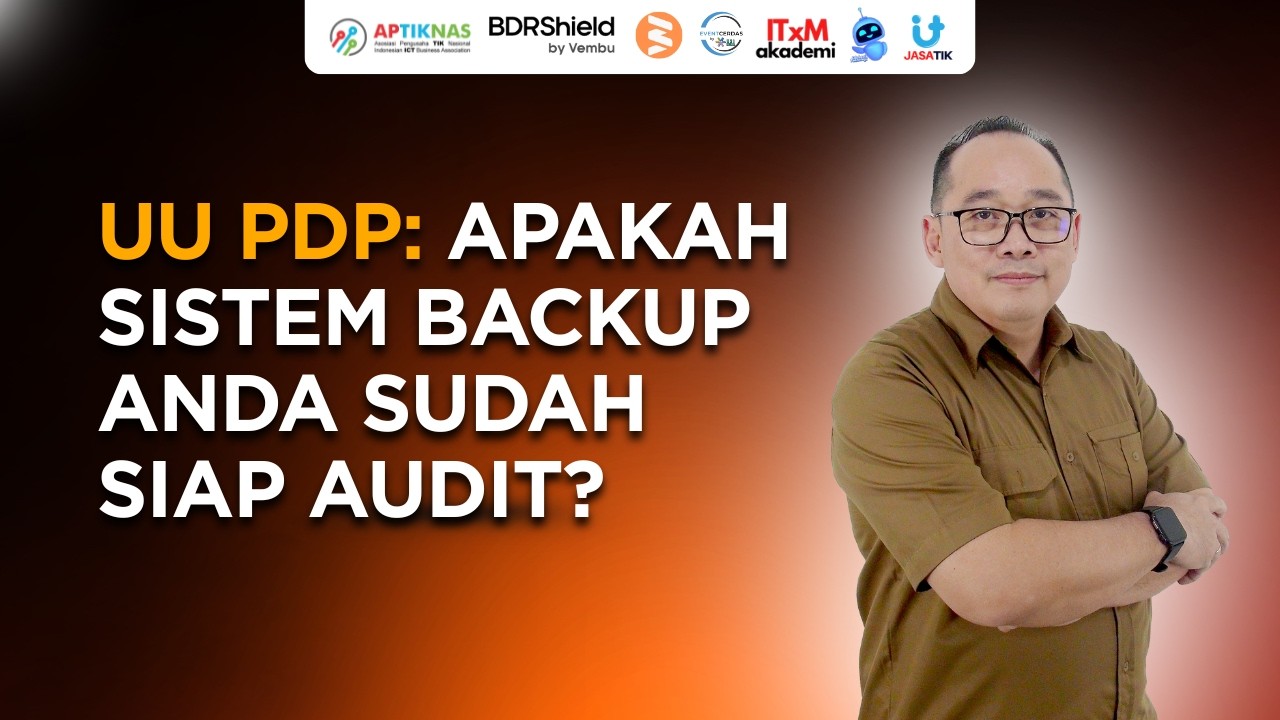 UU PDP: Apakah Sistem Backup Anda Sudah Siap Audit?
