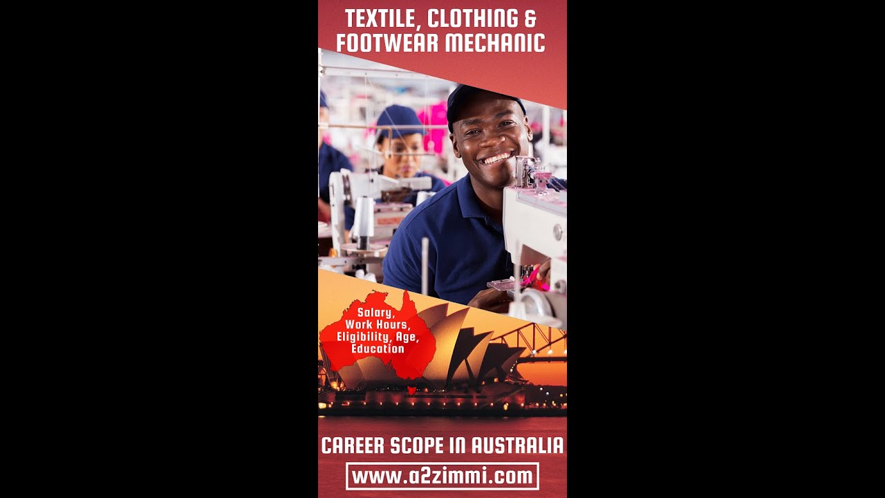 Textile, Clothing & Footwear Mechanic Career Scope in Australia | Work Hours | Salary | Gender