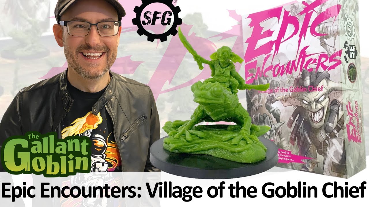 Epic Encounters: Village of the Goblin Chief Review - Steamforged Games