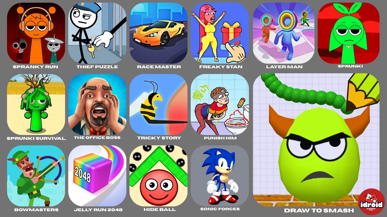 Draw To Smash,Hide Ball,Sprunki,Spranky Survival,Tricky Story,Layer Man,The Office Boss,Thief Puzzle