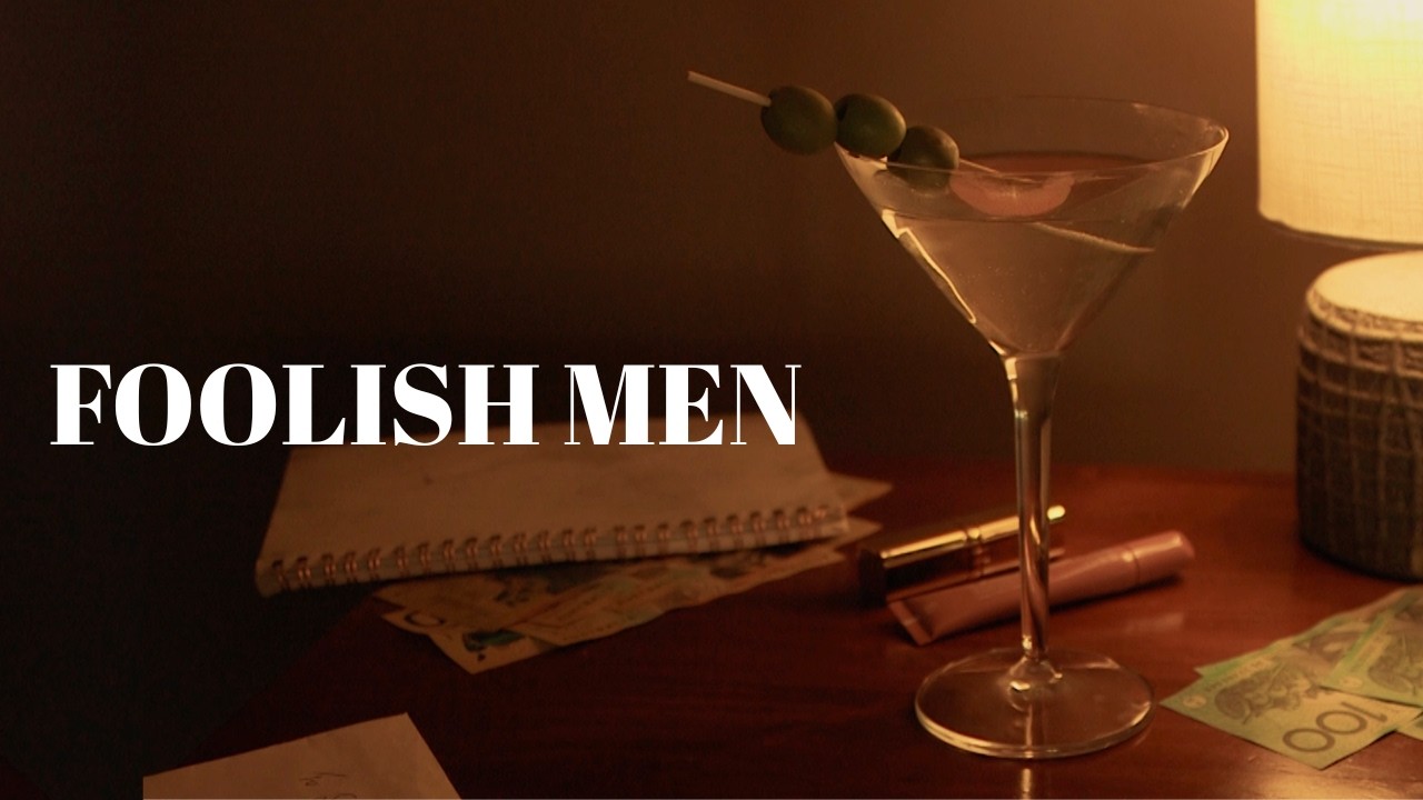 Foolish Men | Micro Short Film | Cinematography | Sydney Film School