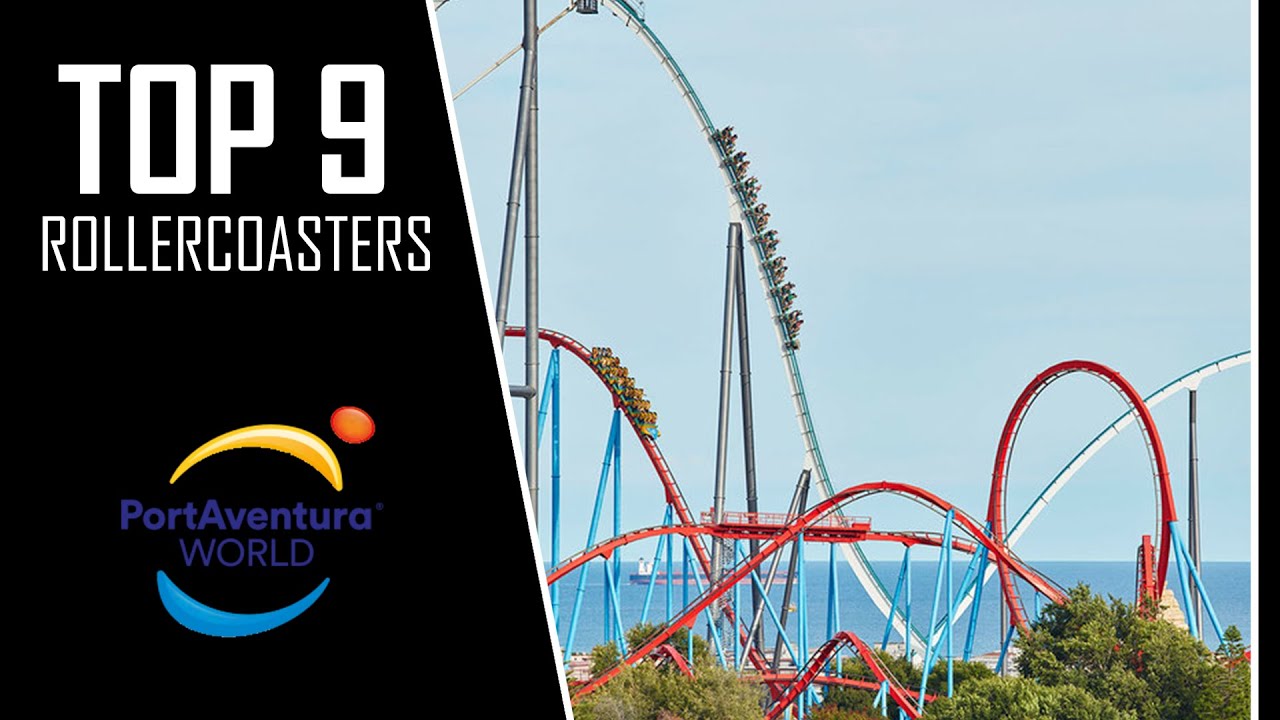 TOP 9 RollerCoasters - PortAventura World