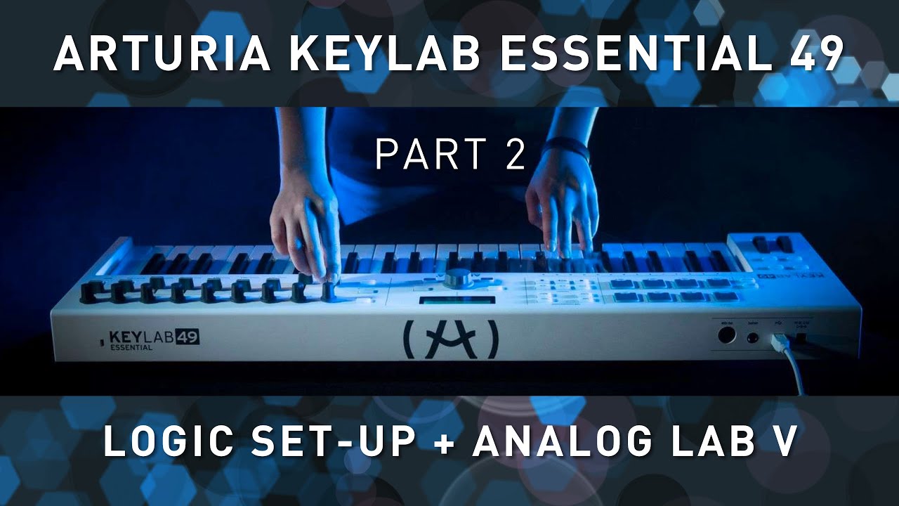 ARTURIA Keylab Essential 49 — настройка логики + обзор аналоговой лабораторной работы V