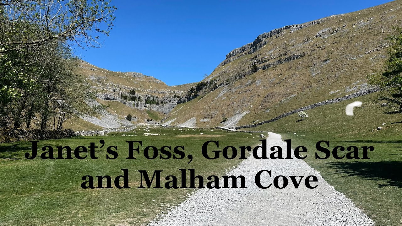 Janet’s Foss, Gordale Scar and Malham Cove