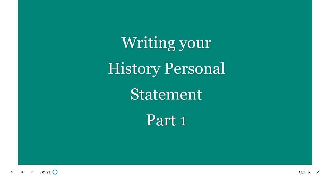 Writing your History Personal Statement Part 1