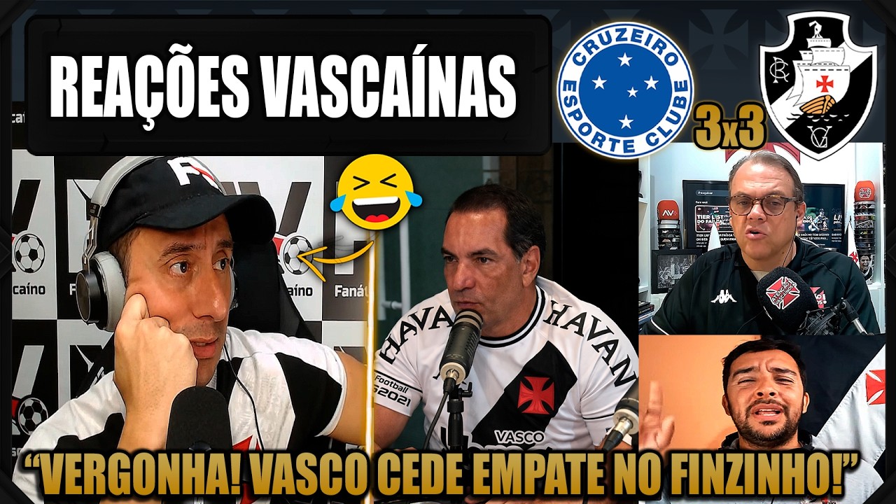 REAÇÕES dos VASCAÍNOS - CRUZEIRO 3x3 VASCO - EMPATE FRUSTRANTE -  VAMOS RIR DO VASCO!