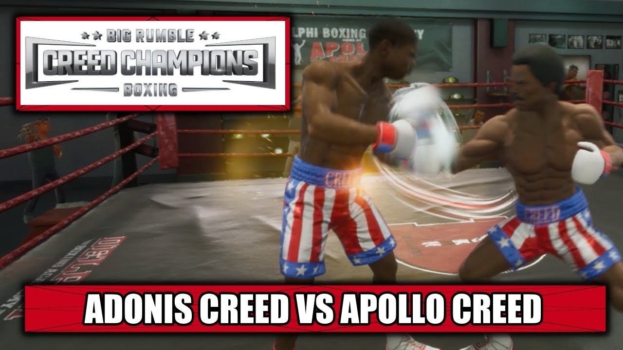 Big Rumble Boxing Creed Champions – Adonis Creed VS Apollo Creed