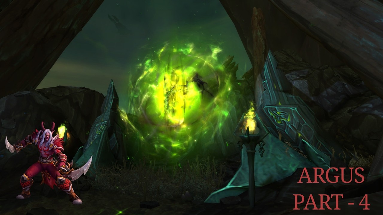 World of Warcraft 2026 Legion Havoc Demon Hunter Argus Full Questline Part - 4