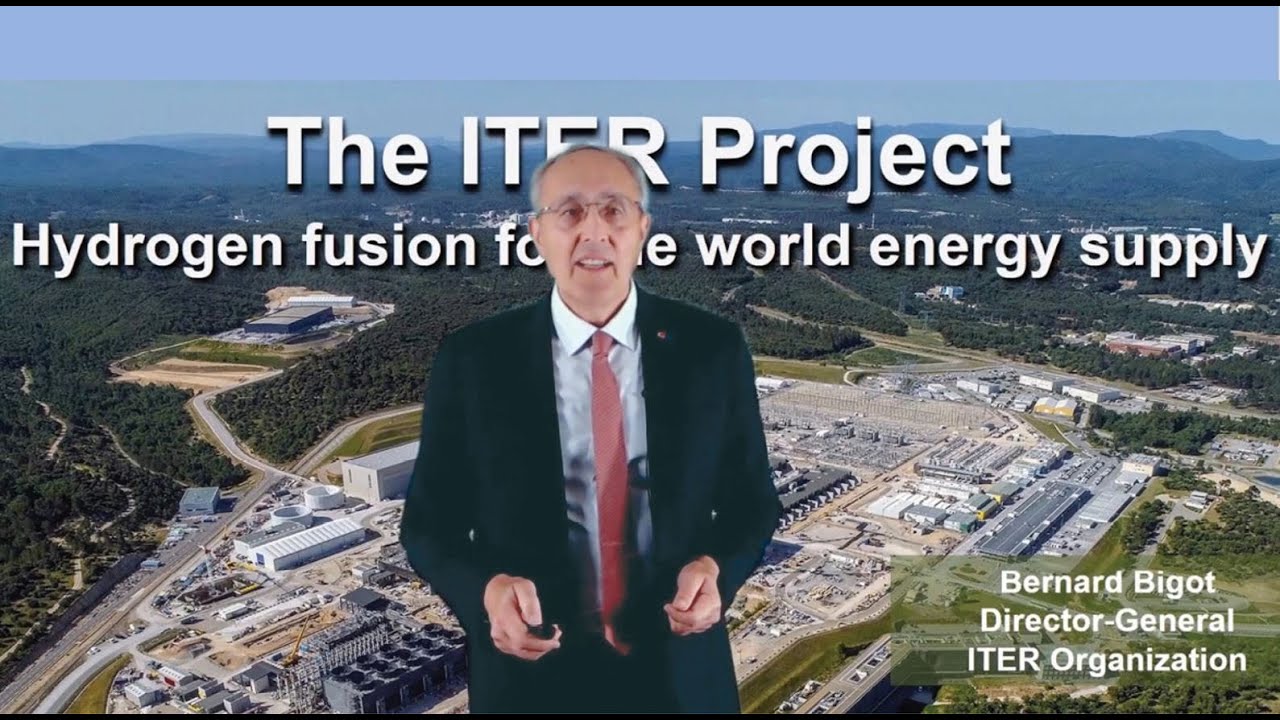 Le projet ITER de fusion nucléaire, par Bernard BIGOT