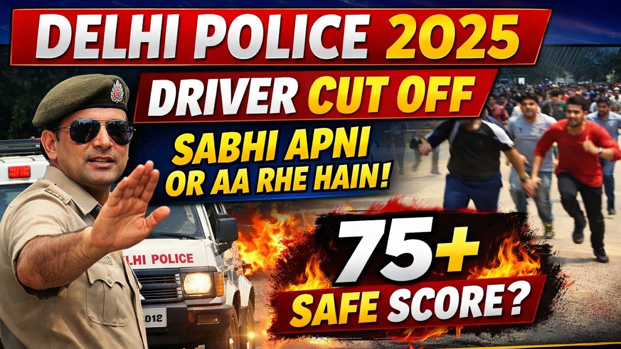 Delhi police driver 75+ safe // delhi police driver cut off 2025// jaldi dekhe#finalexam #delhipolic