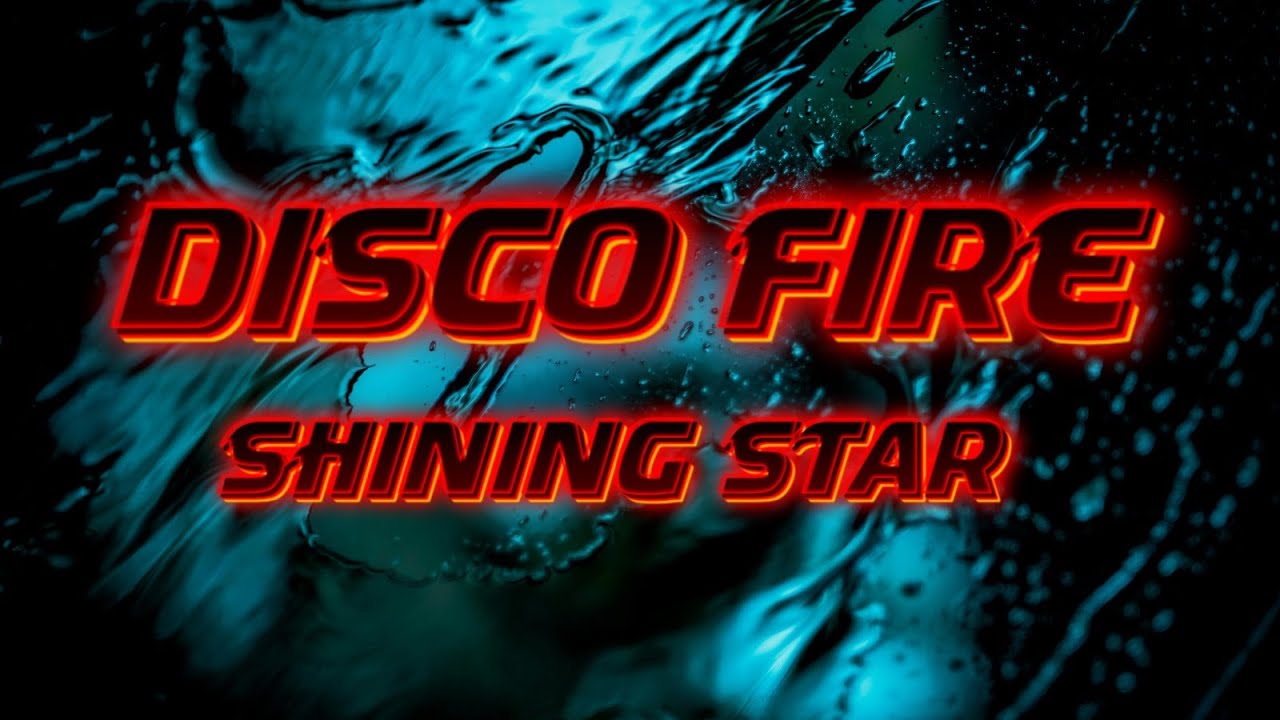 Disco fire (Sergey Grankin) - Shining Star - 2025 ( New song - Music _ Emin Babaev & ROST & Oleg V.)