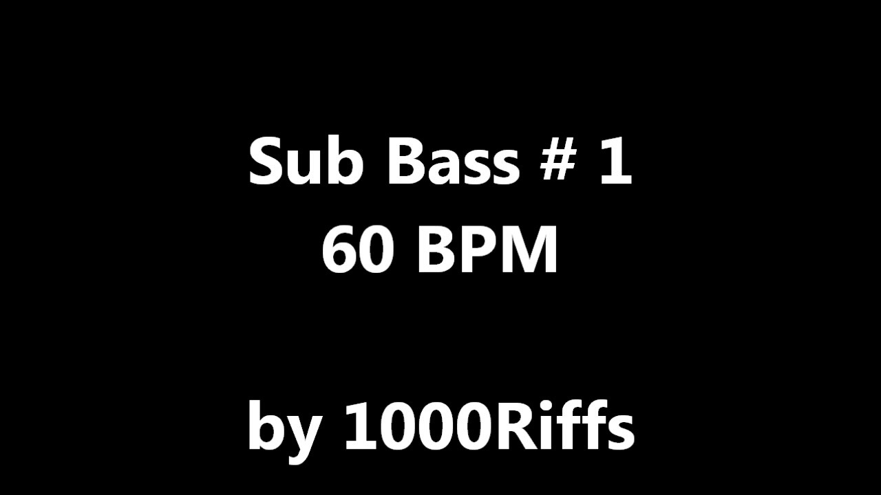 Sub Bass Kick Drum #1 : 60 BPM - Beats Per Minute