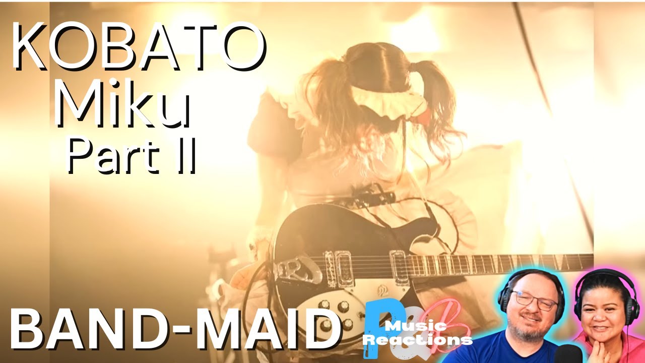 Band-Maid | Kobato Miku Docu Video Ep 2 | Couple Reaction!