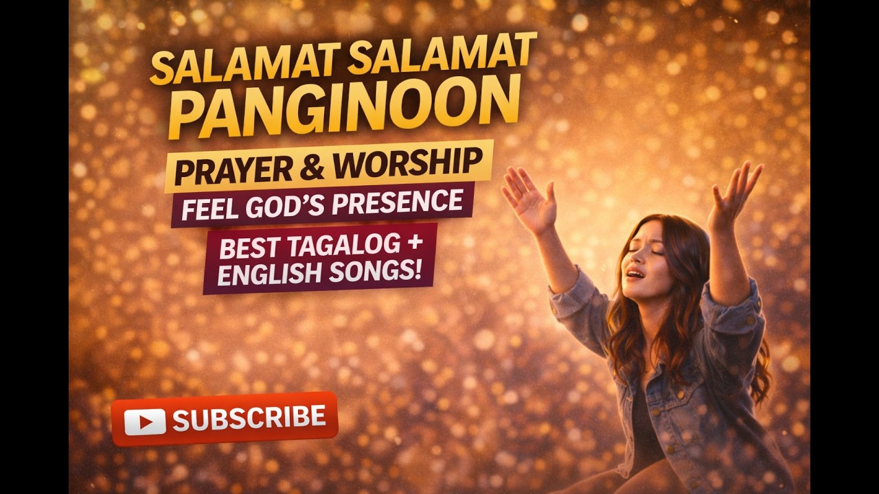 Most Loved Tagalog Worship Songs + English Worship Songs With Lyrics #christianmusic #opmworship
