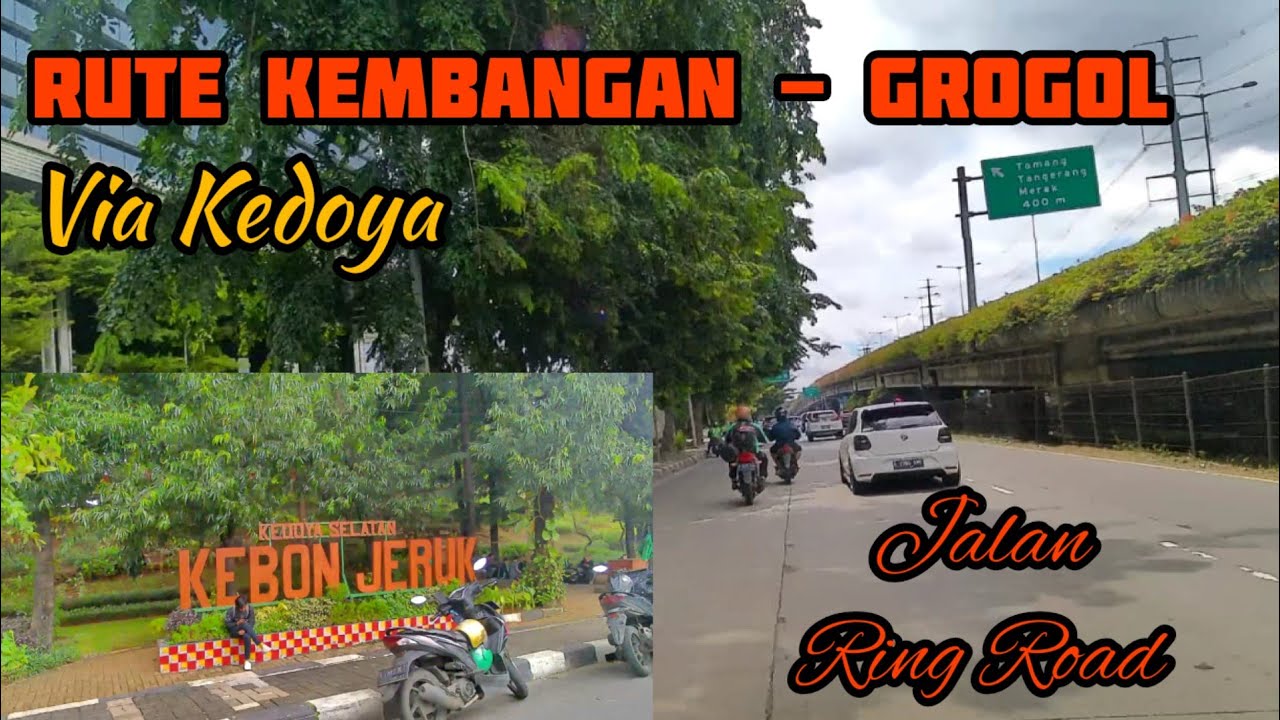Jalan Kembangan - Grogol via Kebon Jeruk