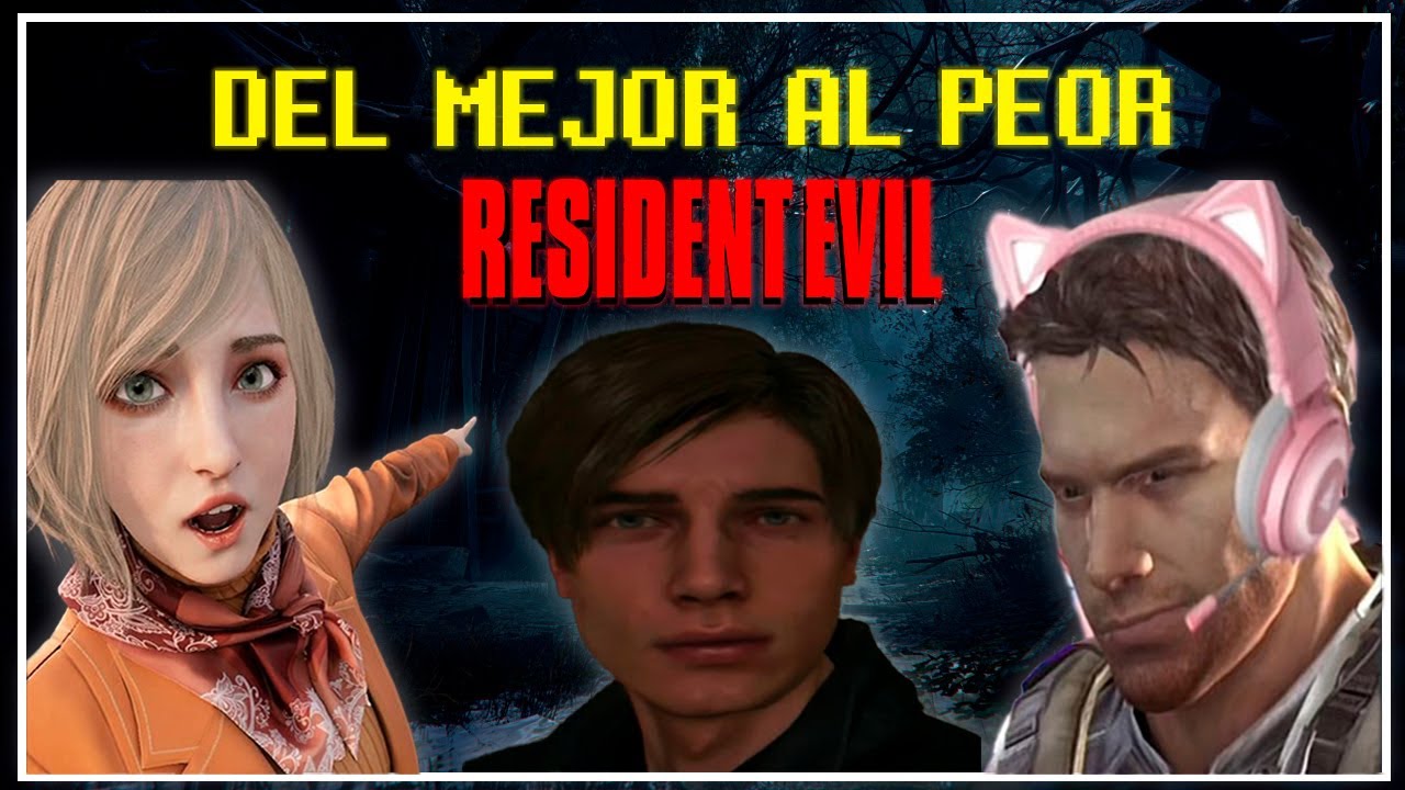 | Del MEJOR al PEOR: Resident Evil |