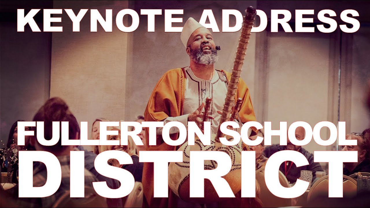 Fullerton School District Retreat Keynote Address Baba the Storyteller