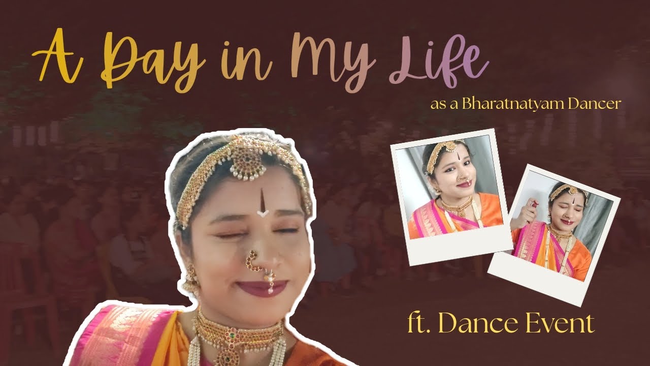 A DAY IN MY LIFE🤍 | BHARATNATYAM DANCER | DANCE EVENT | DANCER'S LIFE🫠