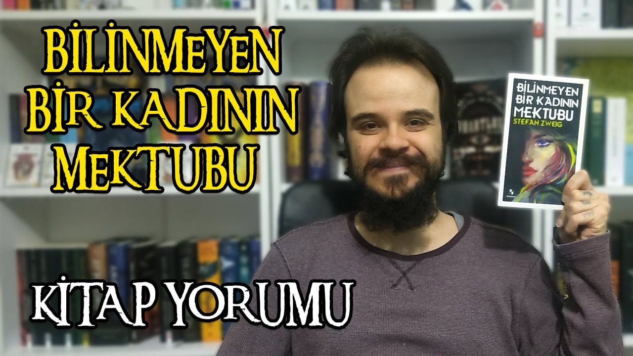 Bilinmeyen Bir Kadının Mektubu - Stefan Zweig | Kitap Yorumu