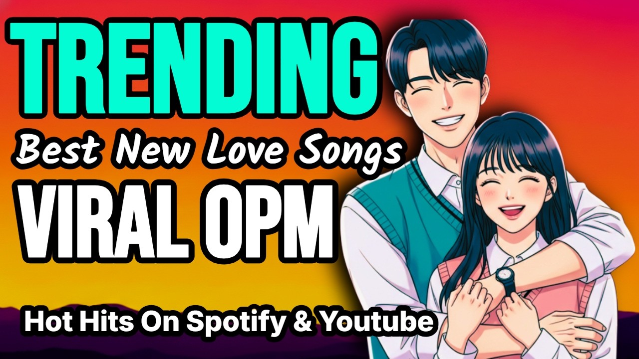 Ultimate OPM Love Songs 2026 🎸 Viral Tagalog Hits | Spotify & YouTube OPM Trending Songs