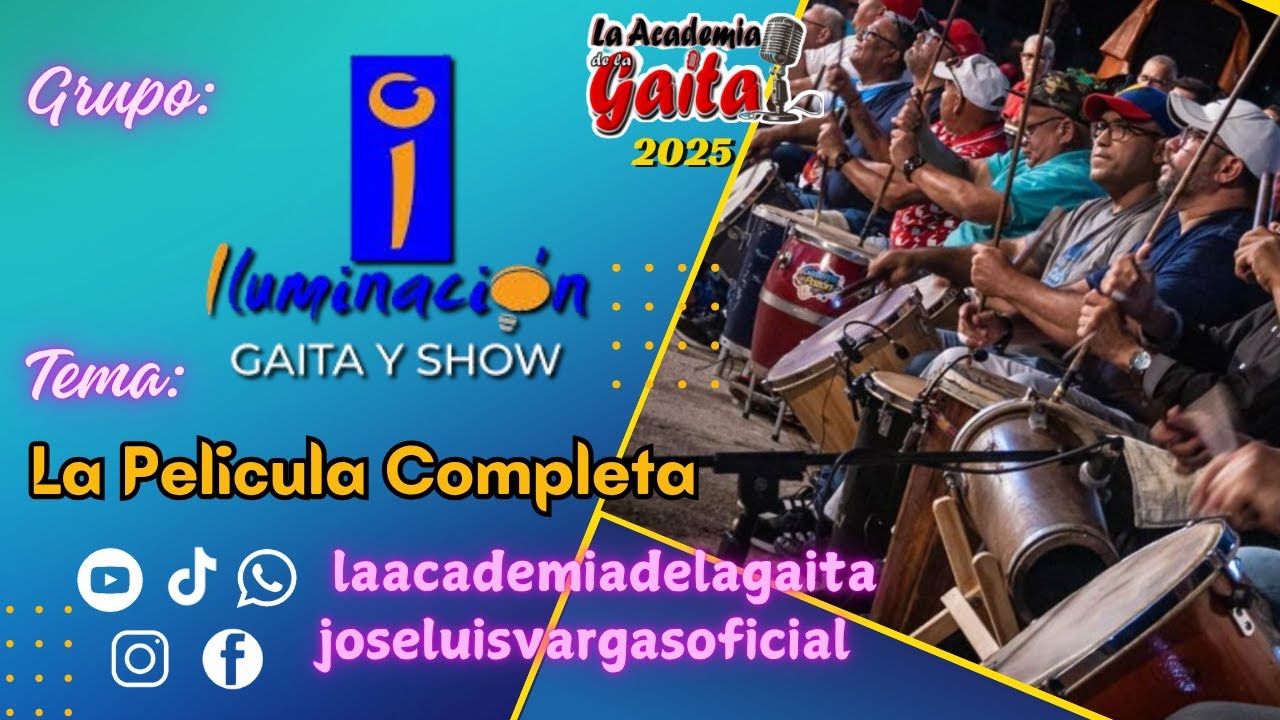 ILUMINACION GAITA Y SHOW - LA PELICULA COMPLETA