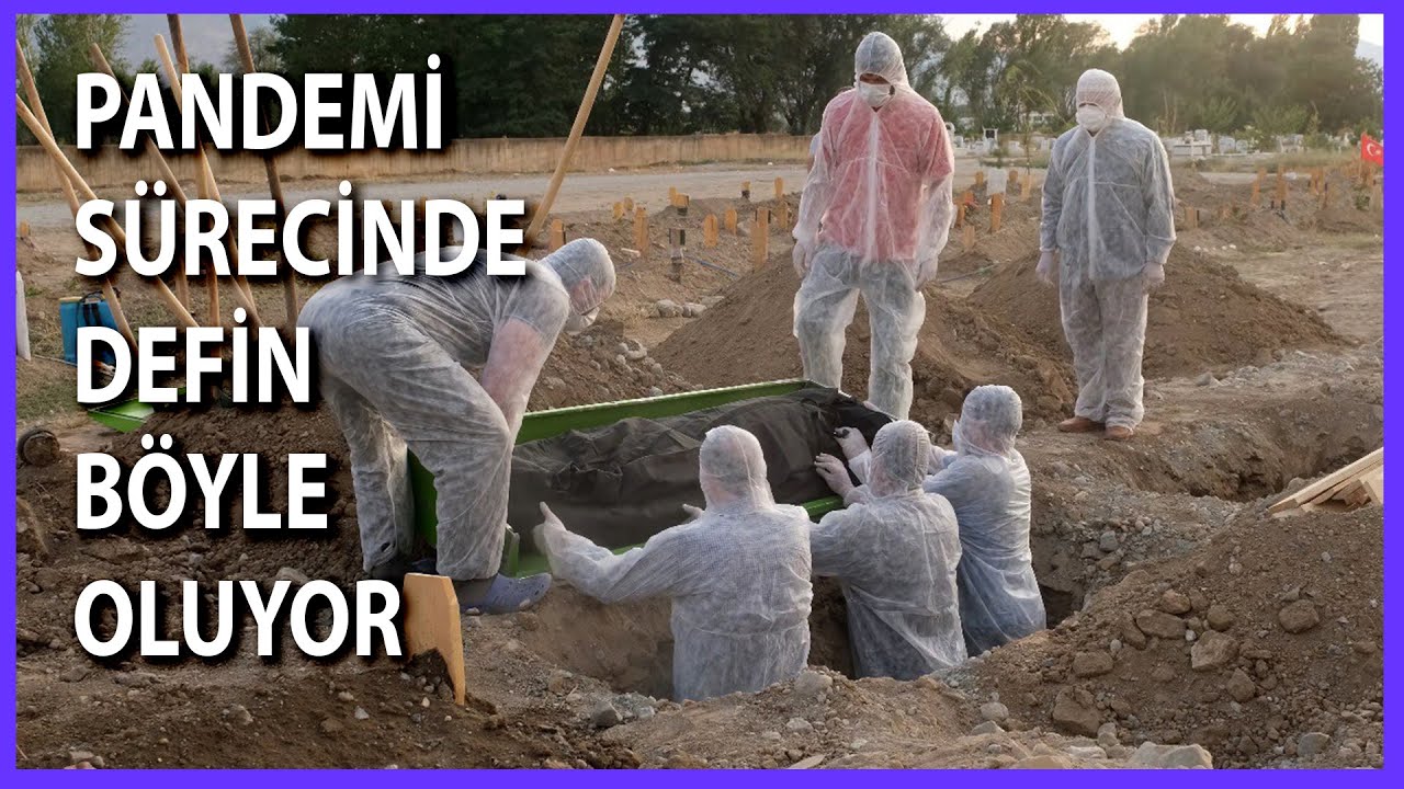 Kovid-19’dan Ölen Vatandaşların Defni Böyle Yapılıyor