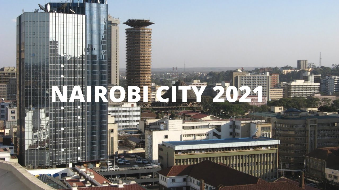 NAIROBI CITY 2021   Nairobi   Kenya