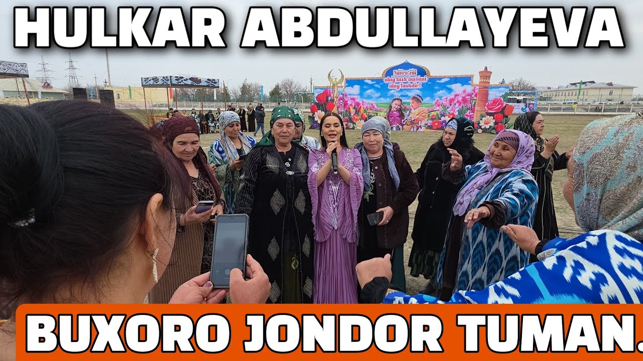 БУХОРО ЖОНДОР НАВРУЗ БАЙРАМ ХУЛКАР АБДУЛЛАЙЕВА КЕЛДИ