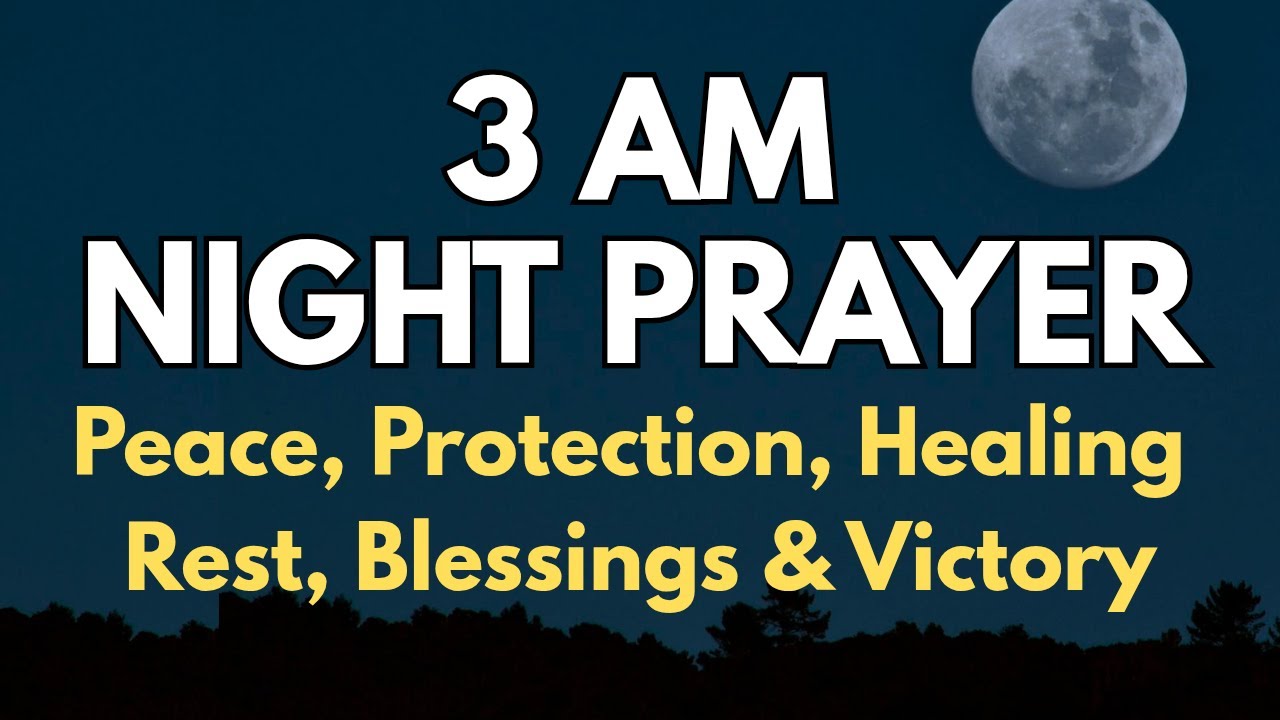 Say This 3AM Prayer And Watch What Happens| Powerful Prayer Of Breakthrough.