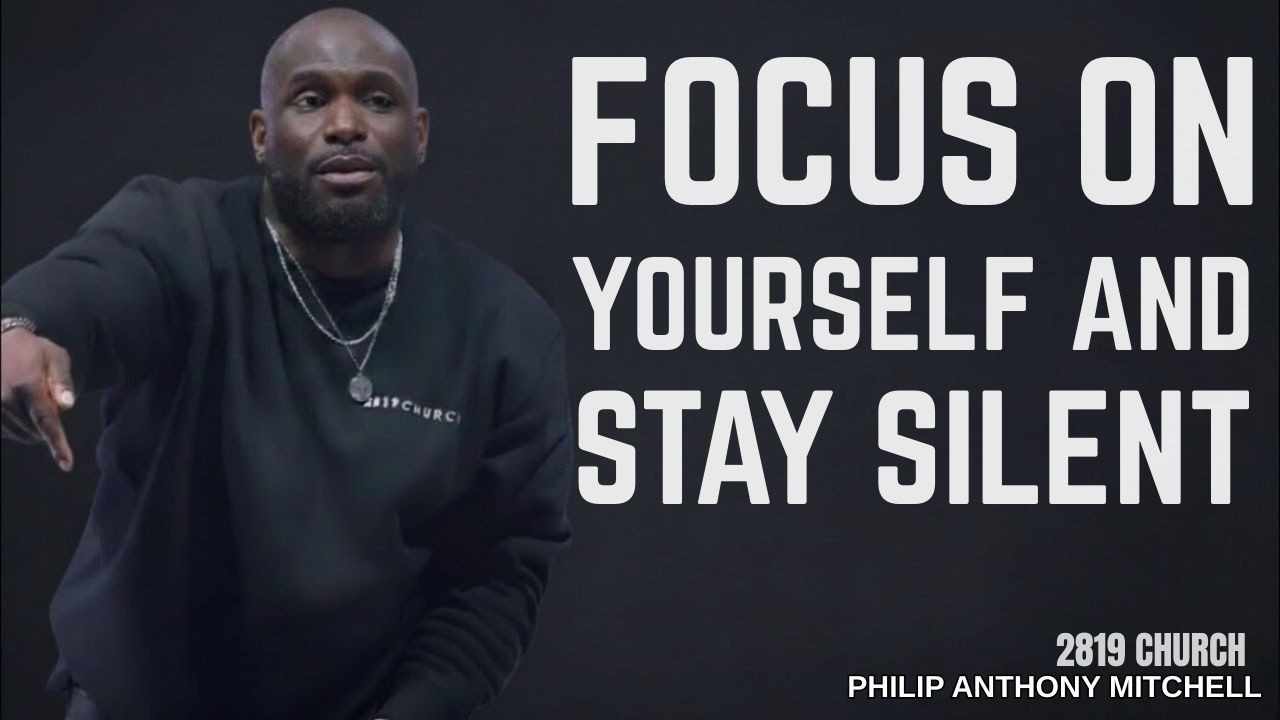 Сосредоточьтесь на себе и молчите: Бог всё изменит — Филипп Антоний #gospeltruth