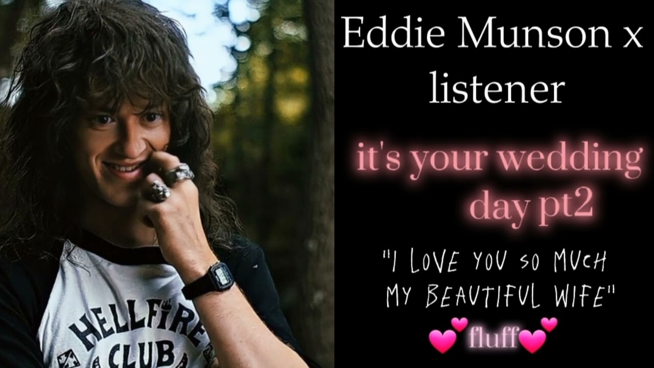 Eddie Munson x listener 💕||NOVA_VA