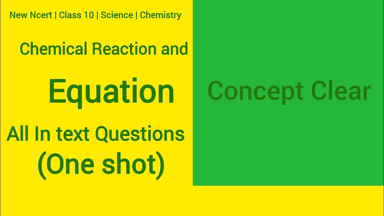 Class 10 Science| Chemical reaction and equation | In text Question | Concept Clear