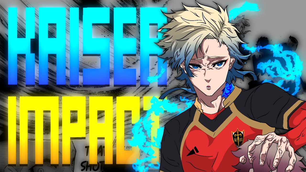 The Kaiser Impact... The Strongest Weapon in ALL of Blue Lock | Blue Lock Ability Breakdown