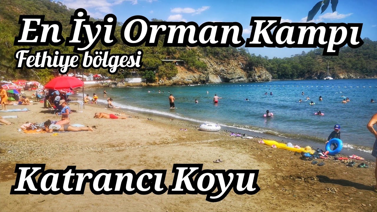 Katrancı Koyu Tabiat Parkı ve Kamp alanı Fethiye / Muğla