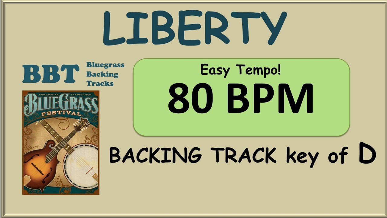Liberty 80 BPM bluegrass backing track