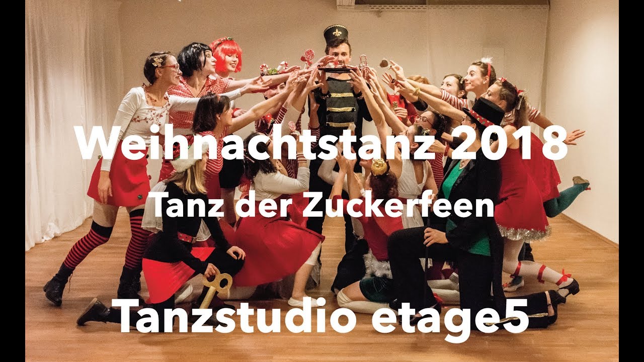 Dance of the Sugar plum fairy - Pentatonix - Tanzstudio etage5 - Weihnachtstanz 2018