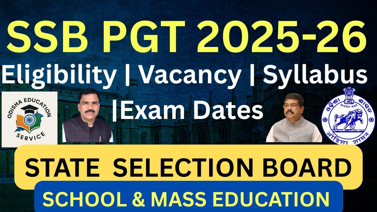 SSB PGT Recruitment 2025-26 | Eligibility, Vacancy, Syllabus & Exam Dates | Odisha Education Service