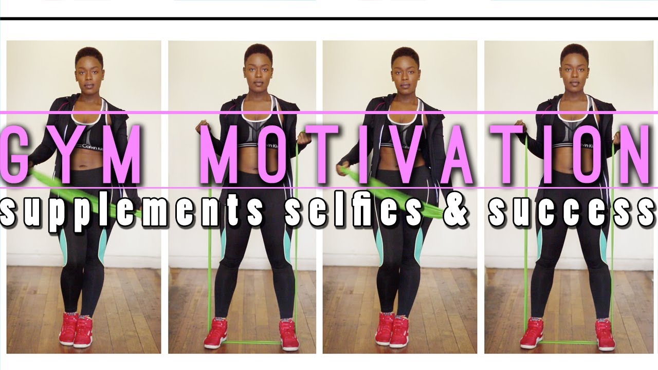 Gym Motivation | Supplements Selfies & Success